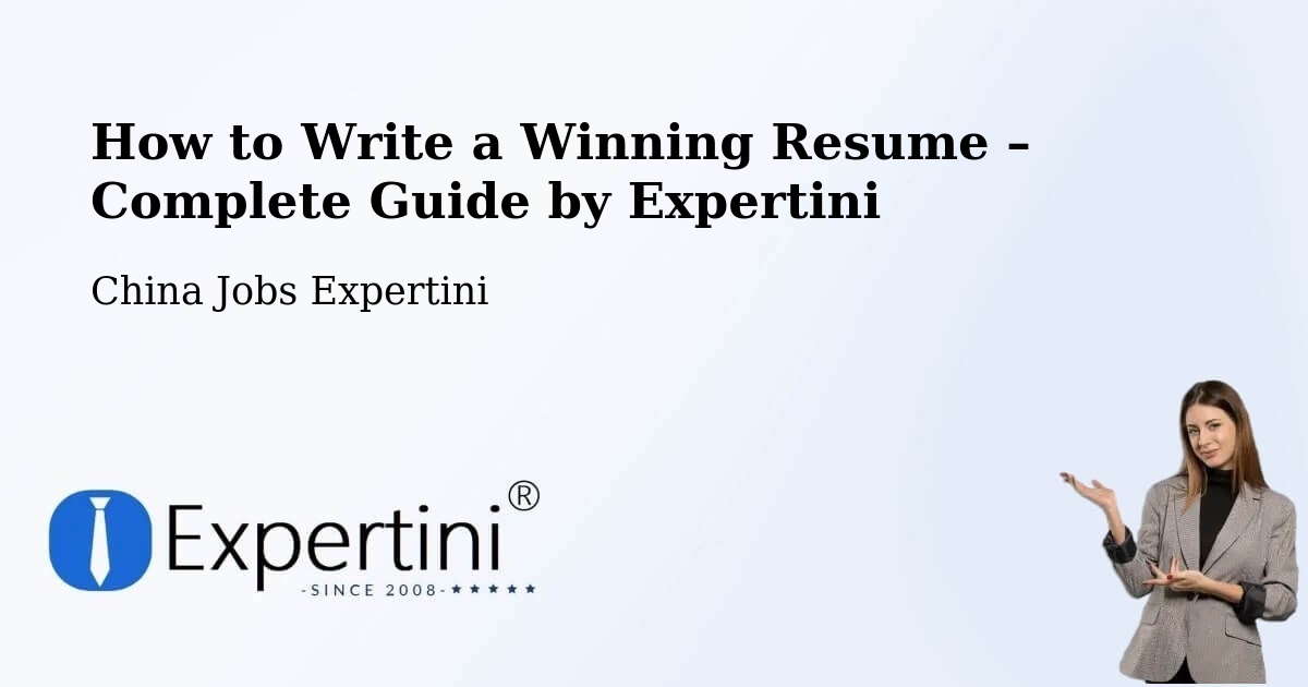 Resume Writing Guide for Job Seekers – Luoyang - Luoyang, China Jobs Expertini